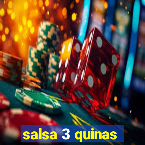 salsa 3 quinas